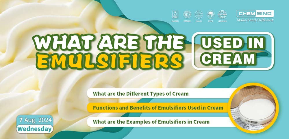 What are the Emulsifiers Used in Cream